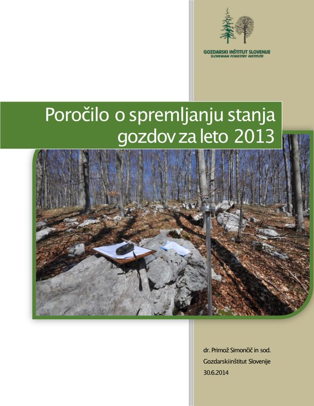 Poročilo o spremljanju stanja gozdov za leto 2013