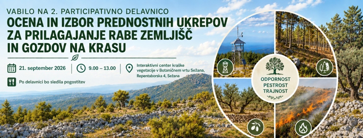Načrt izvedbe prilagoditvenih ukrepov in dobrih praks na področju rabe zemljišč in gozdov na Krasu