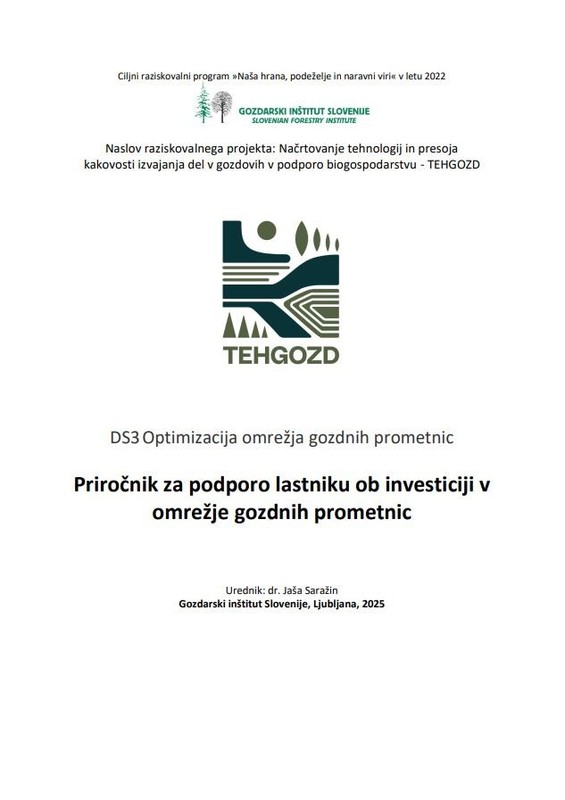 Priročnik za podporo lastniku ob investiciji v omrežje gozdnih prometnic